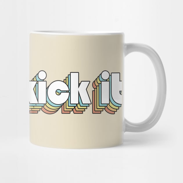 Can I Kick It 1 - Retro Rainbow Typography Faded Style by Paxnotods